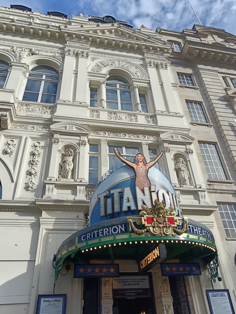 Titanique signage on the Criterion Theatre entrance